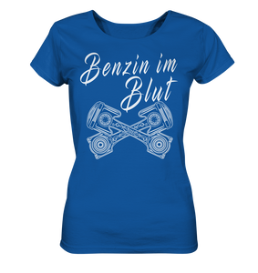 Girl_Benzin im Blut Ladies Organic Shirt