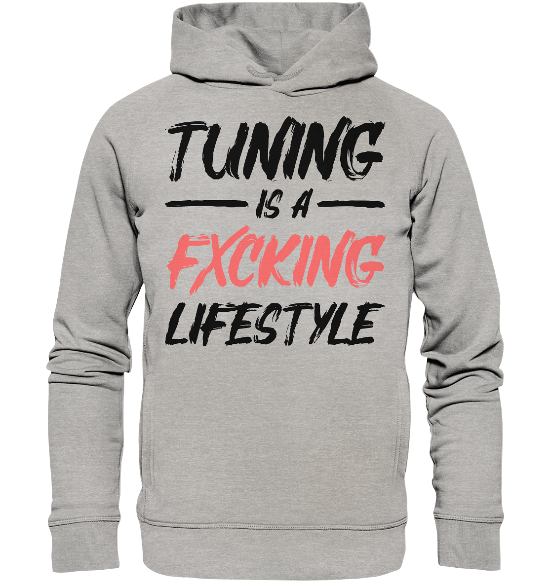 CODHD_TUNINGISALIFESTYLE - Organic Fashion Hoodie