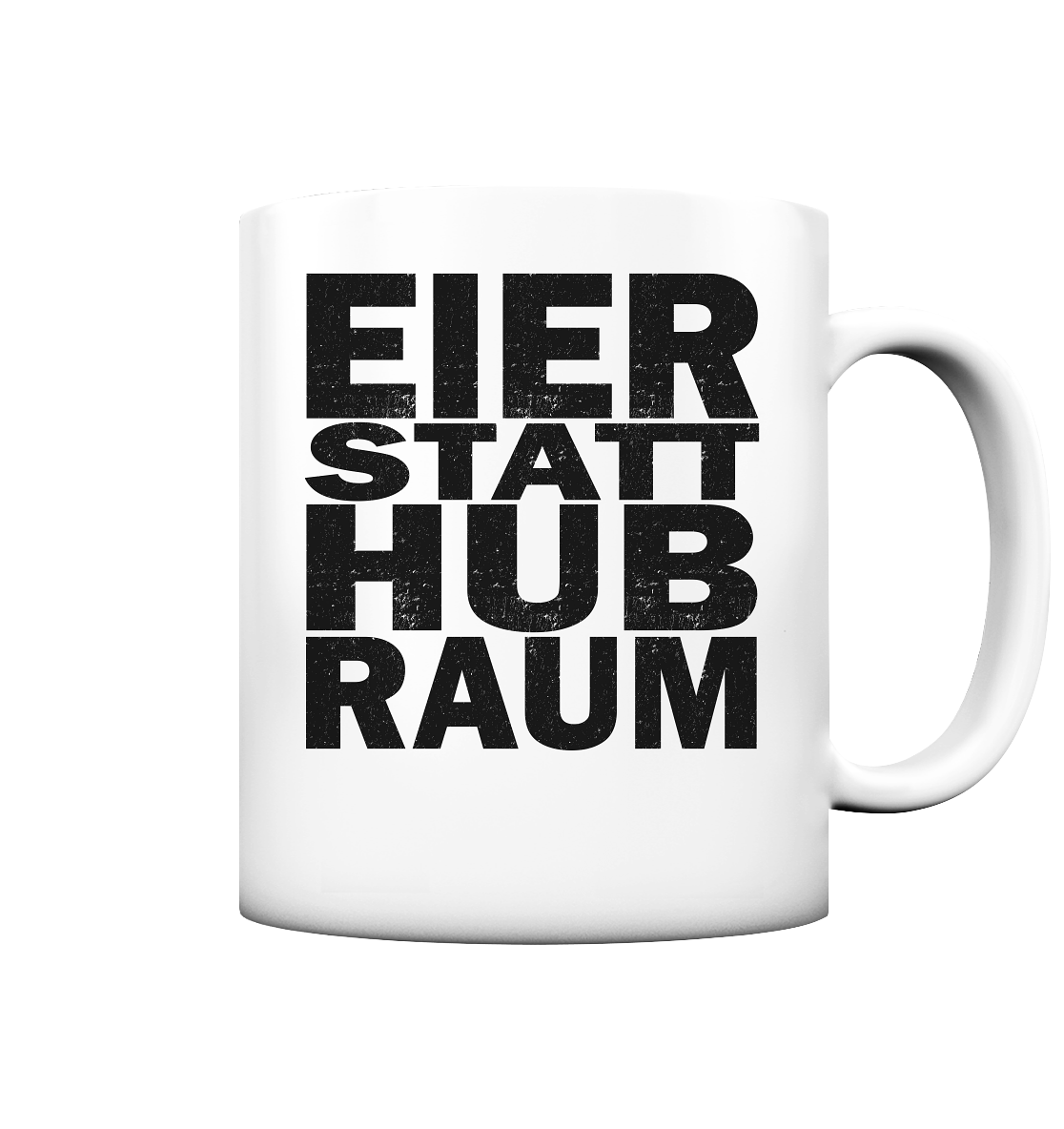 ALLG_EierstattHubraum - Tasse (matt)