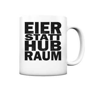 ALLG_EierstattHubraum - Tasse (matt)